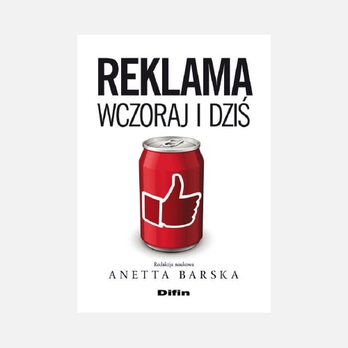 Anetta Barska - Book: Reklama wczoraj i dziś 