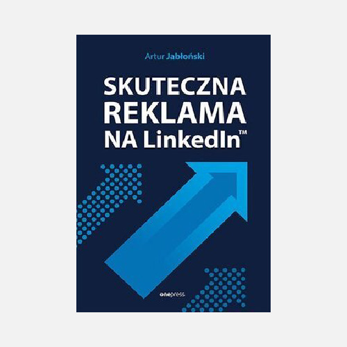 Artur Jabłoński - Book: Skuteczna reklama na LinkedIn