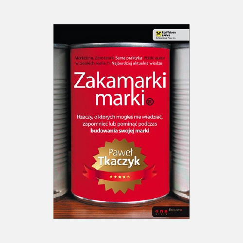 Paweł Tkaczyk - Book: Zakamarki marki