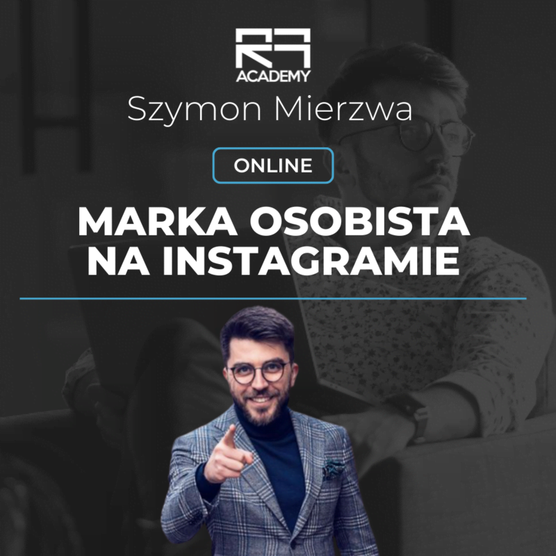 Szymon Mierzwa - course: Twoja Marka Osobista na Instagramie!